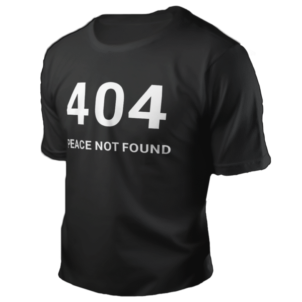 404: Peace Not Found
