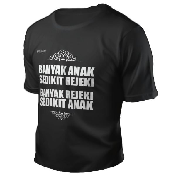Banyak Anak Sedikit Rejeki