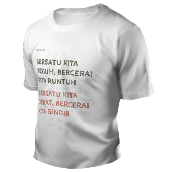 Bersatu Kita Teguh, Bercerai Kita Runtuh