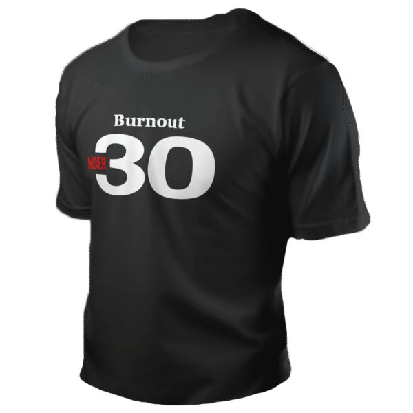 Burnout Under 30 - Image 2