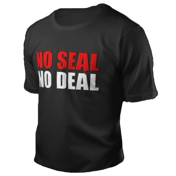 No Seal. No Deal