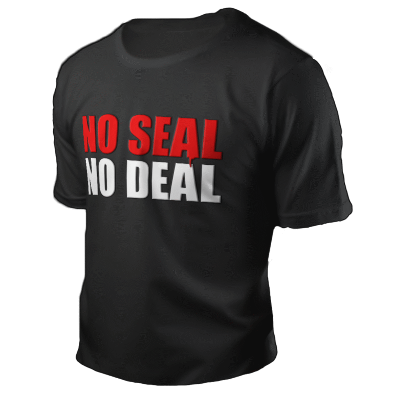No Seal. No Deal