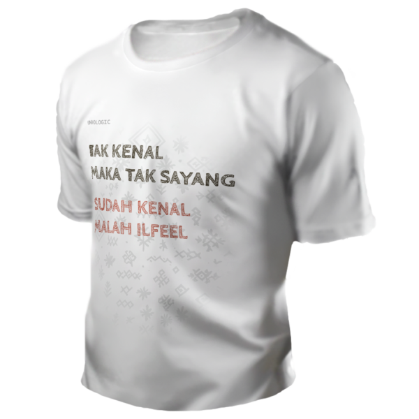 Tak Kenal Maka Tak Sayang